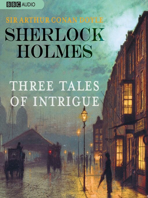 Title details for 3 Tales of Intrigue by Sir Arthur Conan Doyle - Available